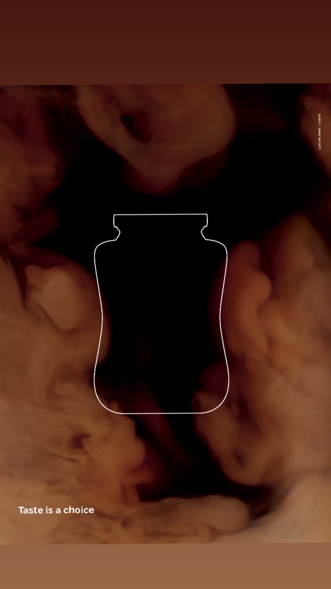 טיזר קמפיין: "Taste is a choice" וצנצנת