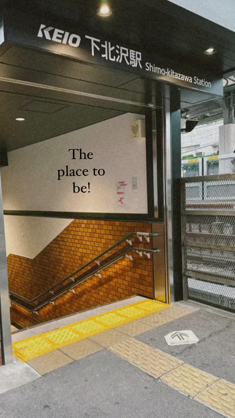 Shimokitazawa, Tokyo — "the place to be"