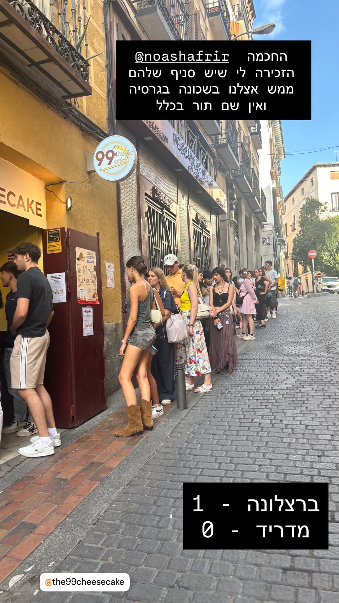 99 Cheesecake, Madrid — ותור ענק מול גרסיה