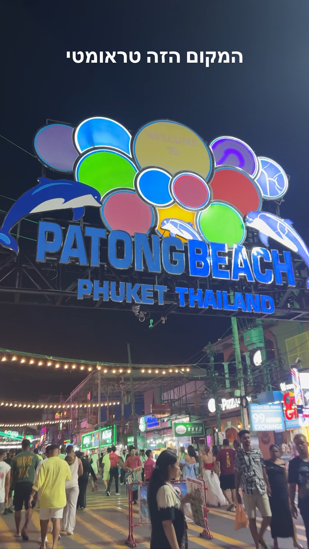 Bangla Road, Patong Beach — "טראומטי"